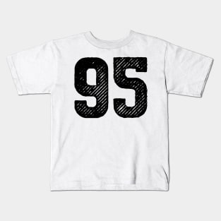 Ninety Five 95 Kids T-Shirt